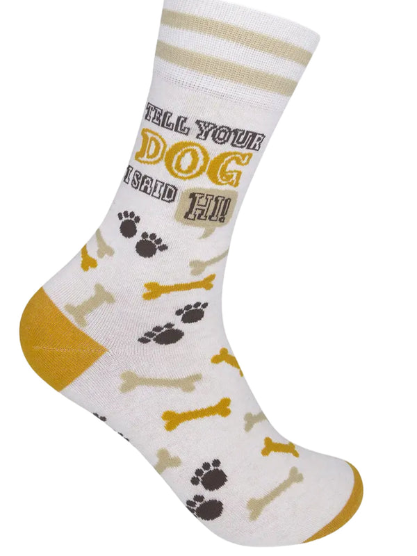 Art To Wear Novelty Socks-tell ur dog I said Hi!